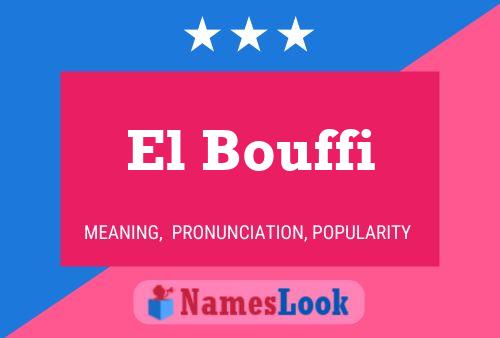 Poster del nome El Bouffi