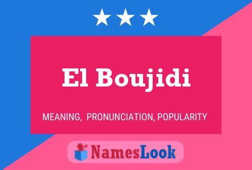 Poster del nome El Boujidi