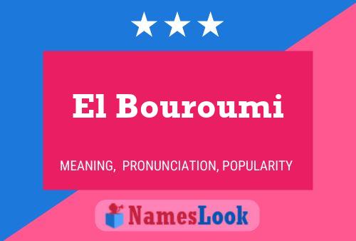 Poster del nome El Bouroumi