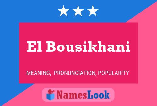 Poster del nome El Bousikhani