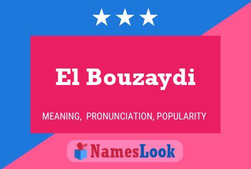 Poster del nome El Bouzaydi