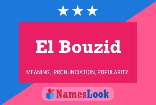 Poster del nome El Bouzid