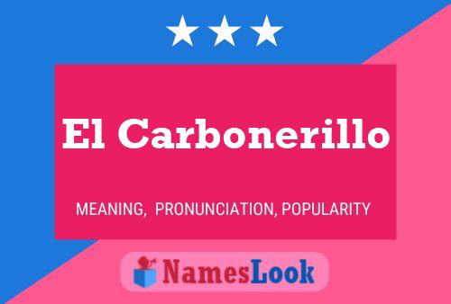 Poster del nome El Carbonerillo