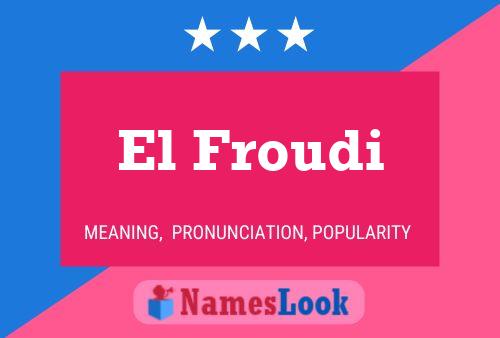 Poster del nome El Froudi