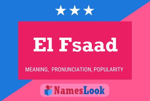 Poster del nome El Fsaad