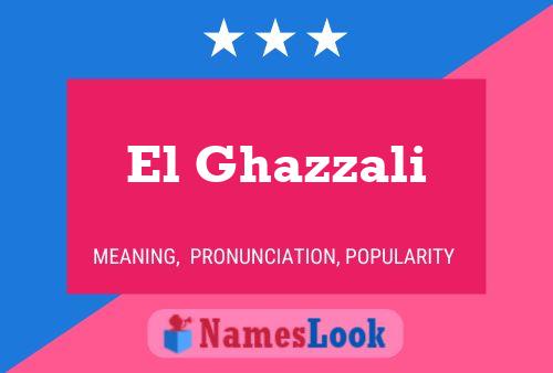 Poster del nome El Ghazzali