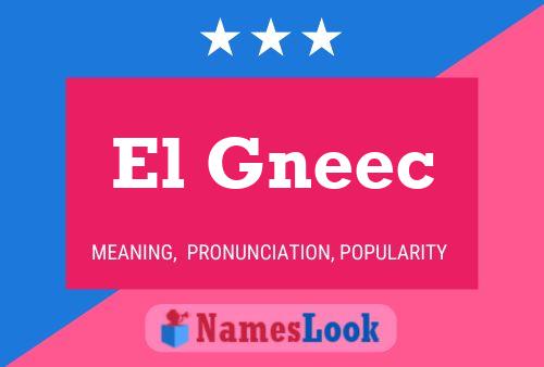 Poster del nome El Gneec