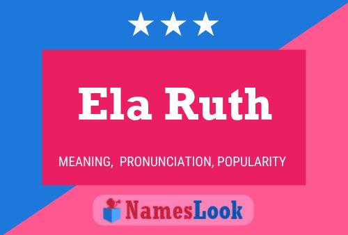 Poster del nome Ela Ruth