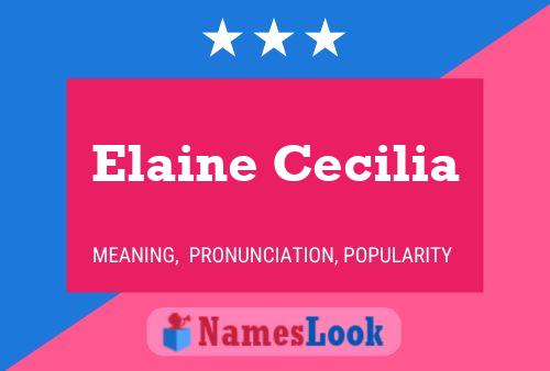 Poster del nome Elaine Cecilia