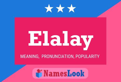 Poster del nome Elalay