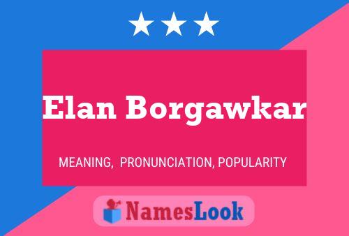 Poster del nome Elan Borgawkar