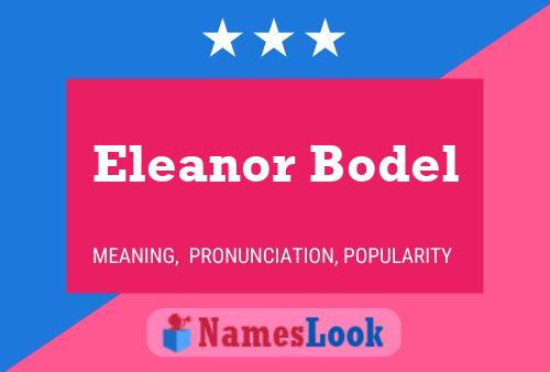 Poster del nome Eleanor Bodel