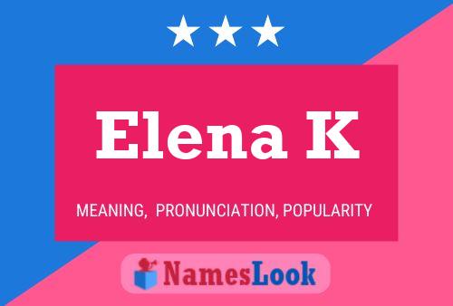 Poster del nome Elena K