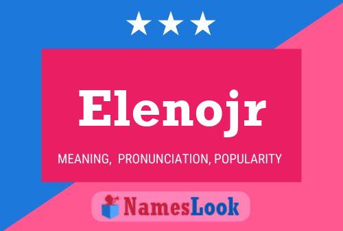 Poster del nome Elenojr