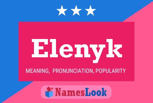 Poster del nome Elenyk