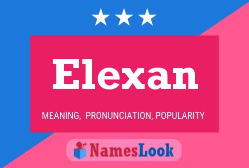 Poster del nome Elexan