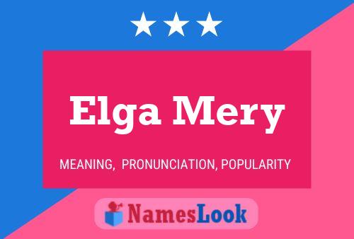 Poster del nome Elga Mery