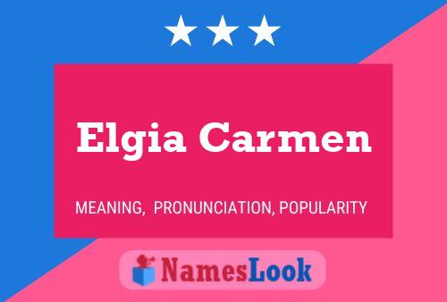 Poster del nome Elgia Carmen