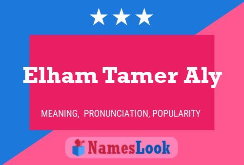 Poster del nome Elham Tamer Aly