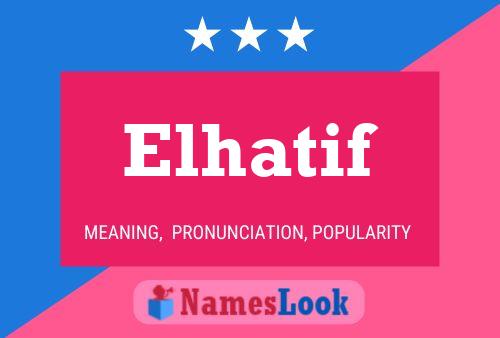 Poster del nome Elhatif