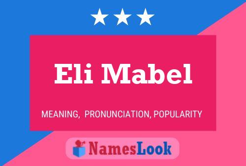 Poster del nome Eli Mabel