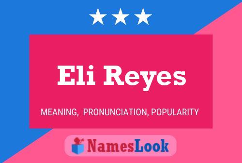 Poster del nome Eli Reyes