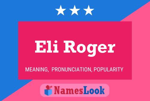 Poster del nome Eli Roger