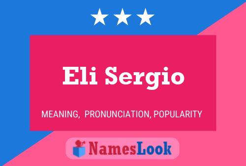 Poster del nome Eli Sergio