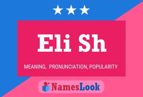 Poster del nome Eli Sh