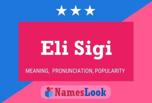 Poster del nome Eli Sigi