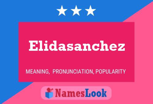 Poster del nome Elidasanchez