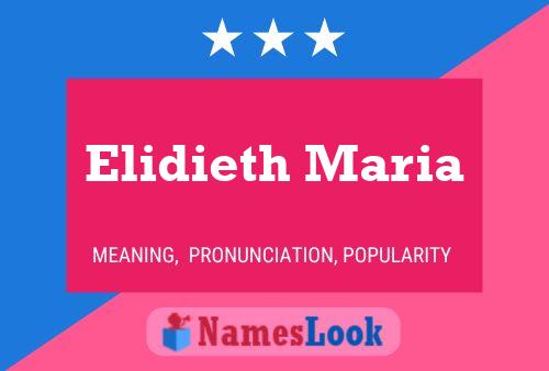 Poster del nome Elidieth Maria