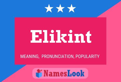 Poster del nome Elikint