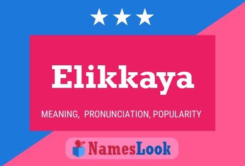 Poster del nome Elikkaya