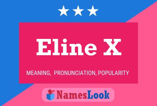 Poster del nome Eline X