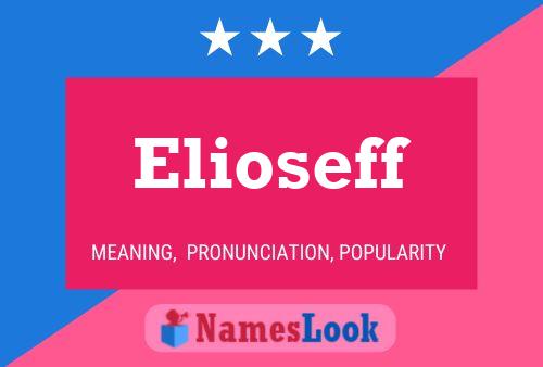 Poster del nome Elioseff