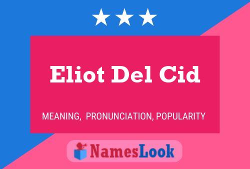 Poster del nome Eliot Del Cid