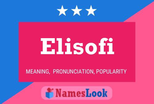 Poster del nome Elisofi