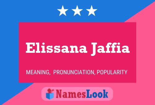 Poster del nome Elissana Jaffia