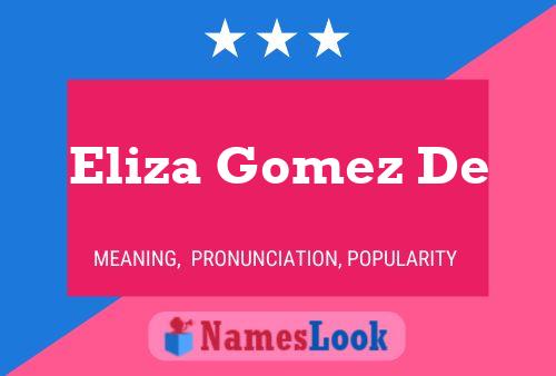 Poster del nome Eliza Gomez De