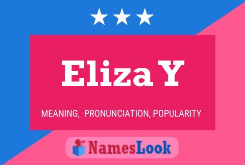 Poster del nome Eliza Y