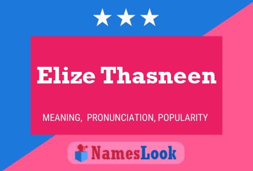 Poster del nome Elize Thasneen