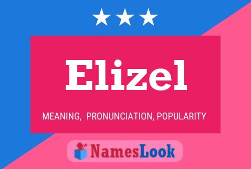 Poster del nome Elizel