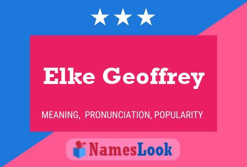 Poster del nome Elke Geoffrey