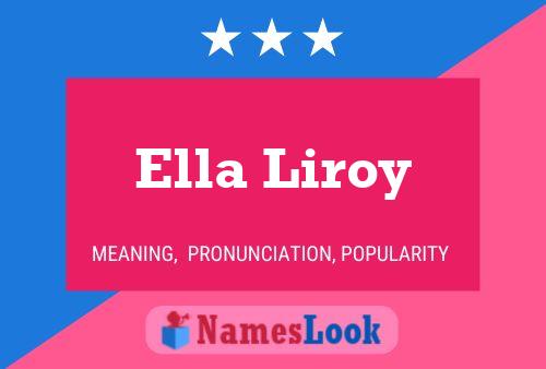 Poster del nome Ella Liroy