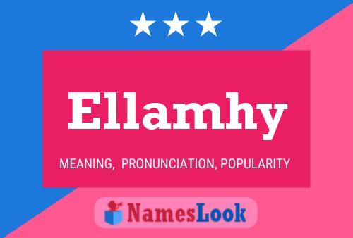 Poster del nome Ellamhy