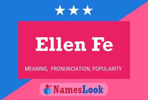 Poster del nome Ellen Fe