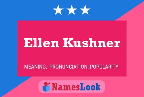 Poster del nome Ellen Kushner