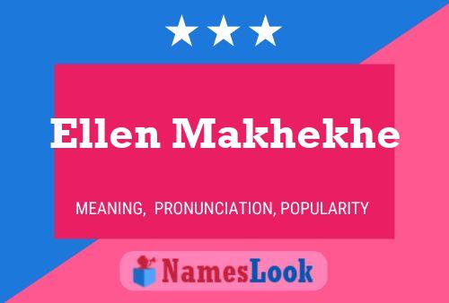 Poster del nome Ellen Makhekhe