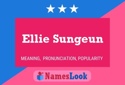 Poster del nome Ellie Sungeun